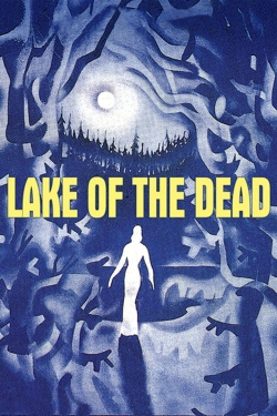 watch-Lake of the Dead