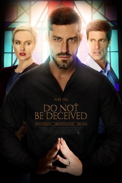 watch-Do Not Be Deceived