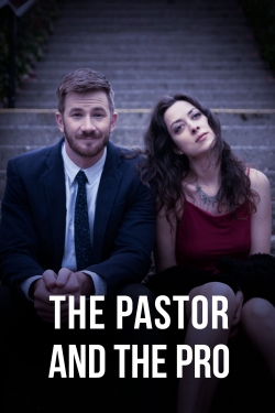 watch-The Pastor and the Pro