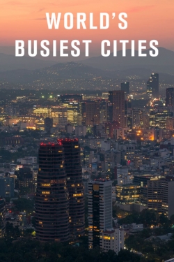 watch-World's Busiest Cities