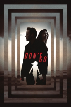 watch-Don't Go