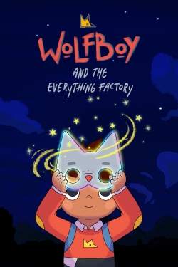 watch-Wolfboy and The Everything Factory