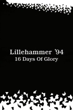 watch-Lillehammer ’94: 16 Days of Glory