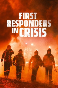 watch-First Responders in Crisis