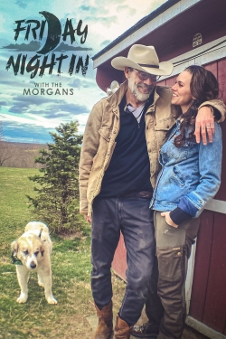 watch-Friday Night In with The Morgans