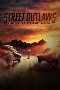 watch-Street Outlaws: Fastest In America