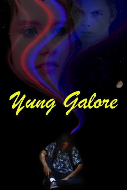 watch-Yung Galore