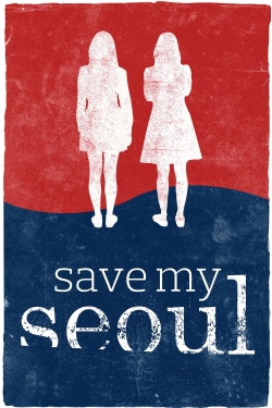 watch-Save My Seoul