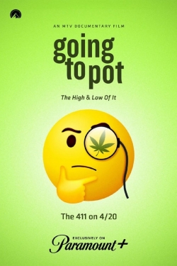watch-Going to Pot: The High and Low of It