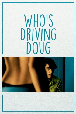 watch-Who's Driving Doug
