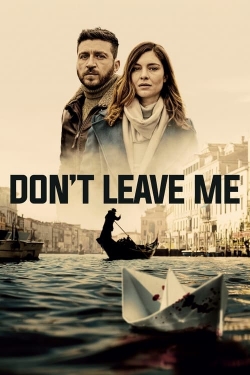 watch-Don't Leave Me