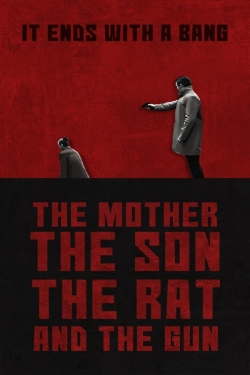 watch-The Mother the Son The Rat and The Gun