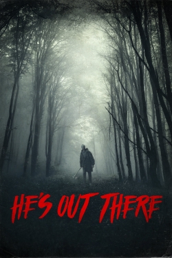 watch-He's Out There