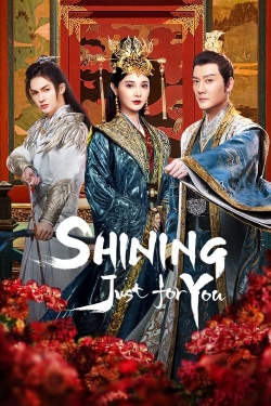 watch-Shining Just For You