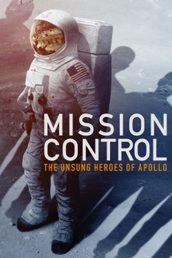 watch-Mission Control: The Unsung Heroes of Apollo