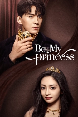 watch-Be My Princess