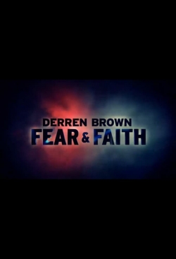 watch-Derren Brown: Fear and Faith