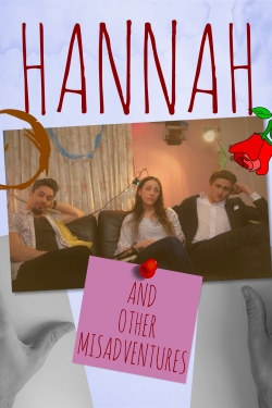 watch-Hannah: And Other Misadventures