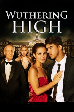 watch-Wuthering High