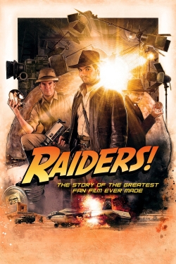 watch-Raiders!: The Story of the Greatest Fan Film Ever Made