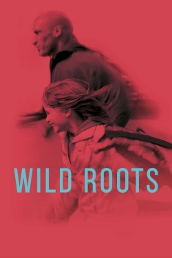 watch-Wild Roots