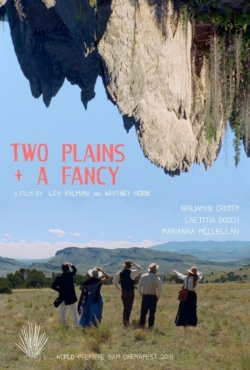 watch-Two Plains & a Fancy