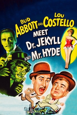 watch-Abbott and Costello Meet Dr. Jekyll and Mr. Hyde