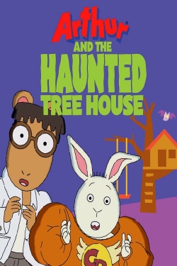 watch-Arthur and the Haunted Tree House