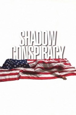 watch-Shadow Conspiracy