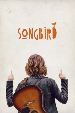 watch-Songbird
