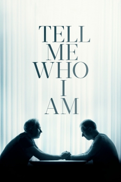 watch-Tell Me Who I Am
