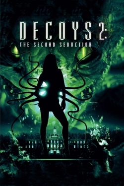 watch-Decoys 2: Alien Seduction
