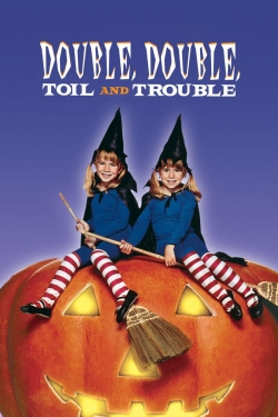 watch-Double, Double, Toil and Trouble