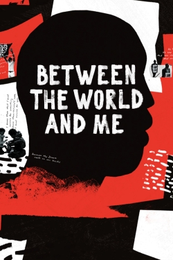 watch-Between the World and Me