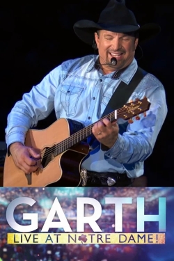 watch-Garth: Live At Notre Dame!