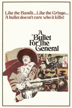 watch-A Bullet for the General