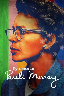 watch-My Name Is Pauli Murray