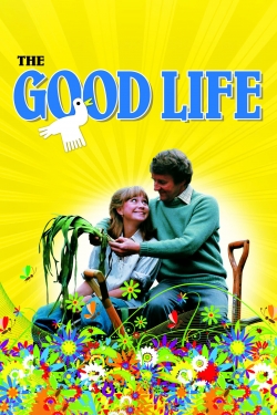 watch-The Good Life