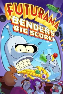 watch-Futurama: Bender's Big Score
