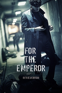 watch-For the Emperor