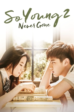 watch-So Young 2: Never Gone