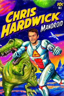 watch-Chris Hardwick: Mandroid