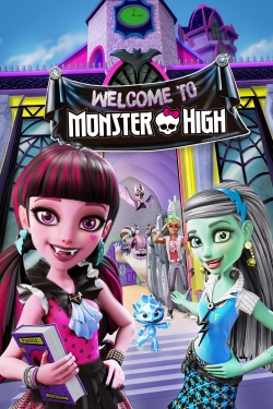 watch-Monster High: Welcome to Monster High