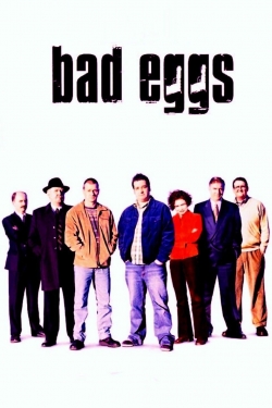 watch-Bad Eggs