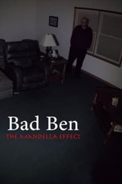 watch-Bad Ben - The Mandela Effect