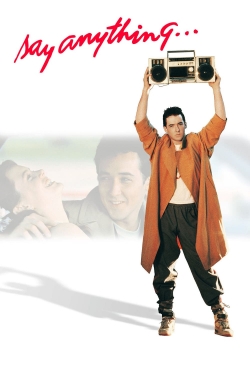 watch-Say Anything...