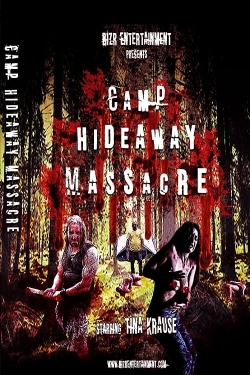 watch-Camp Hideaway Massacre
