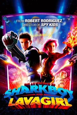 watch-The Adventures of Sharkboy and Lavagirl
