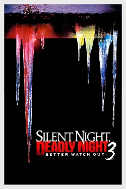 watch-Silent Night, Deadly Night III: Better Watch Out!