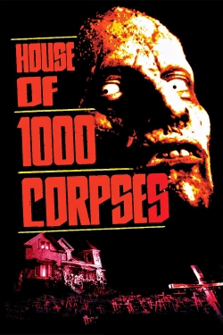 watch-House of 1000 Corpses
